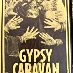Gypsy Caravan --In the Beginning, Peformance Video Volume #1